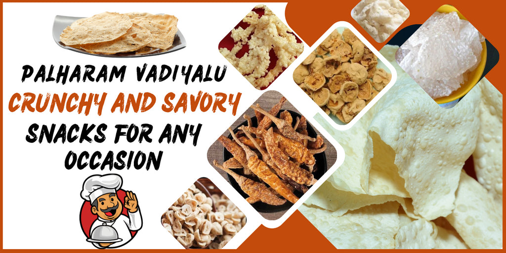 Palharam Vadiyalu Crunchy and Savory Snacks for Any Occasion